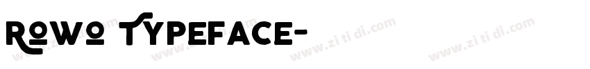 Rowo Typeface字体转换